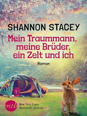 cover image of Mein Traummann, meine Brüder, ein Zelt und ich